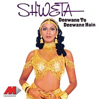 Shweta Shetty – Deewane To Deewane Hain