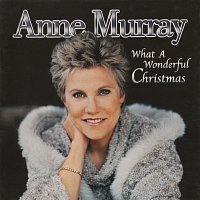 Anne Murray – What A Wonderful Christmas