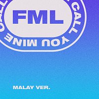 FML, FAHIMI, Mal Hamka – Call You Mine [Malay Version]