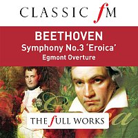 Staatskapelle Dresden, Sir Colin Davis – Beethoven: Symphony No. 3 (Classic FM: The Full Works)