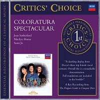 Sumi Jo, Dame Joan Sutherland, Marilyn Horne – Coloratura Spectacular