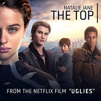 Natalie Jane – The Top [from the Netflix Film "UGLIES"]