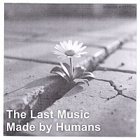 Vitamin AH3PCm, Rooshie – The Last Music Made by Humans