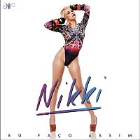 Nikki Valentine – Eu Faco Assim