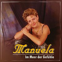 Manuela – Im Meer der Gefuhle