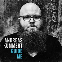 Andreas Kummert – Guide Me