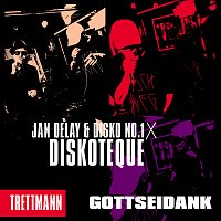 Jan Delay, Disko No.1, Trettmann – Diskoteque: Gottseidank