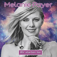 Melanie Payer – Wir starten los