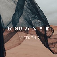RAENNER – Let’s Talk