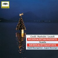 Rudolf Baumgartner, August Wenzinger – Corelli / Manfredini / Locatelli: Christmas Concertos