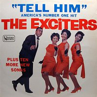 The Exciters – Tell Him