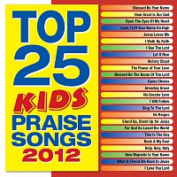 Maranatha! Kids – Top 25 Kids' Praise Songs 2012