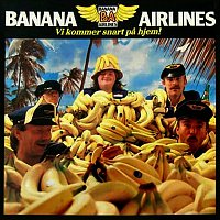 Banana Airlines – Vi Kommer Snart Pa Hjem!