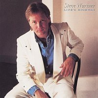 Steve Wariner – Life's Highway