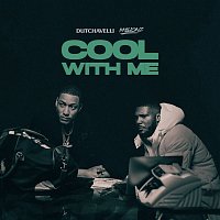 Dutchavelli – Cool With Me (feat. M1llionz)