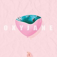 Oxyjane – Mint Condition