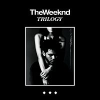 The Weeknd – Trilogy