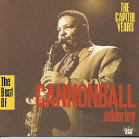 Cannonball Adderley Quintet – The Best Of Capitol Years