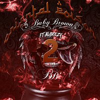 Baby Brown, Albeezy – Oriental Poison 2