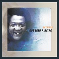 Roberto Ribeiro – Retratos