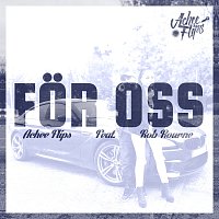 Achee Flips, Rob Bourne – For oss