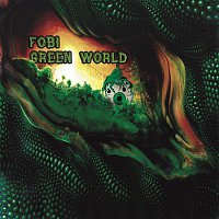 Fobi – Green World