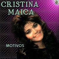 Cristina Maica – Motivos