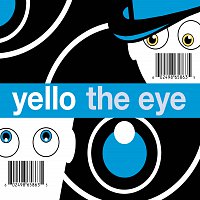 Yello – The Eye