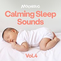Dreamy Baby Music – Calming Sleep Sounds, Vol. 4