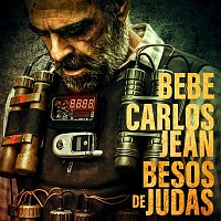 Bebe, Carlos Jean – Besos de Judas