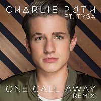 Charlie Puth – One Call Away (feat. Tyga) [Remix]