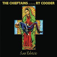The Chieftains, Ry Cooder – San Patricio