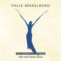 Palle Mikkelborg – The Garden Is A Woman