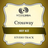 CrossWay – Why Not