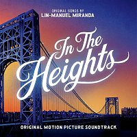 Lin-Manuel Miranda – In The Heights (Original Motion Picture Soundtrack)