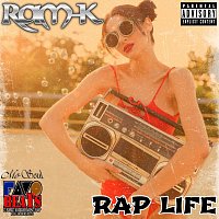Ram-K, Mo-Soul – Rap Life
