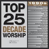 Přední strana obalu CD Top 25 Decade Worship 1990's Edition
