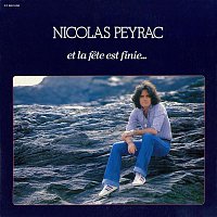 Nicolas Peyrac – Et la fete est finie