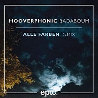 Hooverphonic – Badaboum (Alle Farben Remix)