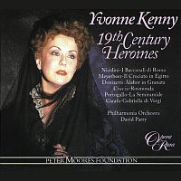 Yvonne Kenny, David Parry, Philharmonia Orchestra – 19th-Century Heroines