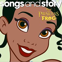 Různí interpreti – Songs and Story: The Princess and the Frog