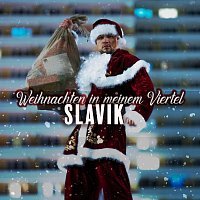 Slavik – Weihnachten in meinem Viertel