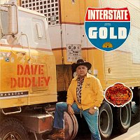 Dave Dudley – Interstate Gold