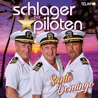 Die Schlagerpiloten – Santo Domingo