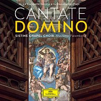 Sistine Chapel Choir, Massimo Palombella – Cantate Domino - La Cappella Sistina e la musica dei Papi