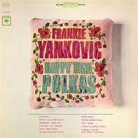 Frankie Yankovic, His Yanks – Happy Time Polkas