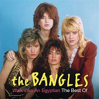 The Bangles – Walk Like An Egyptian: The Best Of The Bangles