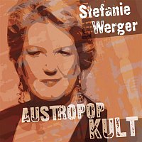 Stefanie Werger – Austropop Kult