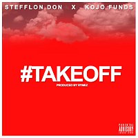 Stefflon Don, Kojo Funds – Take Off
