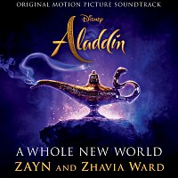 Zayn, Zhavia Ward – A Whole New World (End Title) [From "Aladdin"]